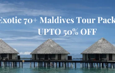 Exotic 70+ Maldives Tour Packages UPTO 50% OFF