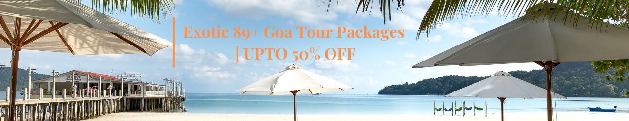 Exotic 89+ Goa Tour Packages UPTO 50% OFF