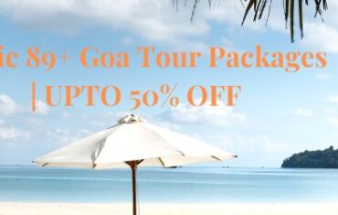 Exotic 89+ Goa Tour Packages UPTO 50% OFF