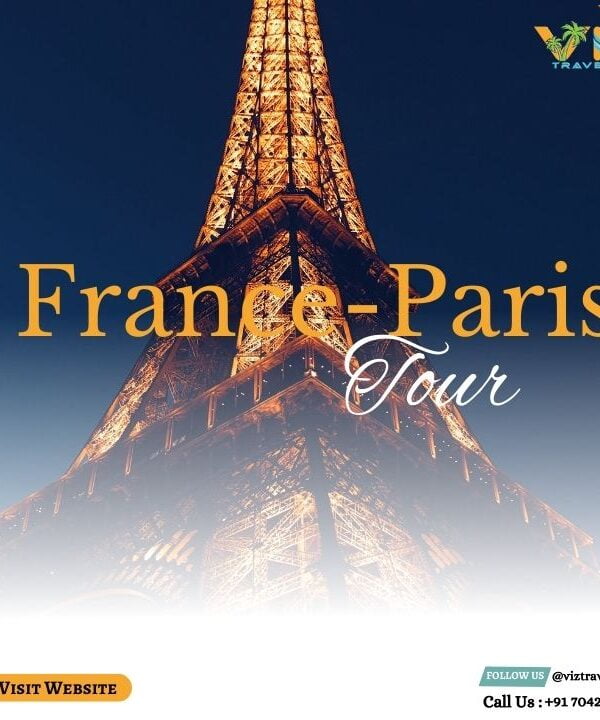 France-Paris Tour Packages | France Paris Tourism -Viz Travels