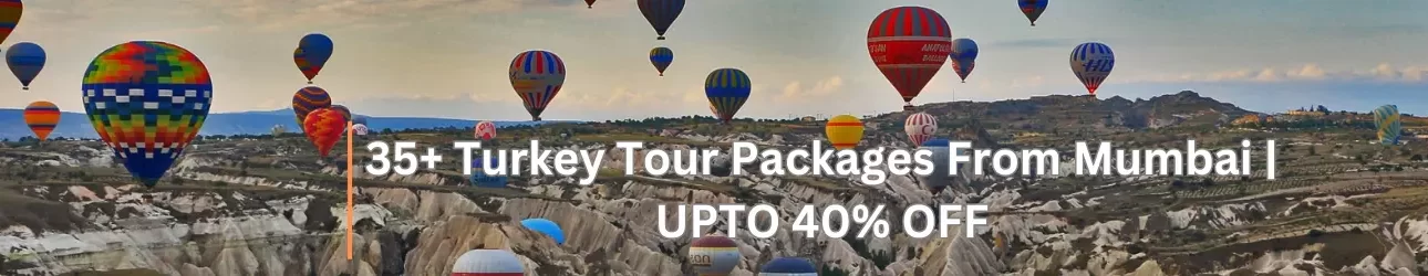 35+ Turkey Tour Packages From Mumbai UPTO 40% OFF - Viz Travels