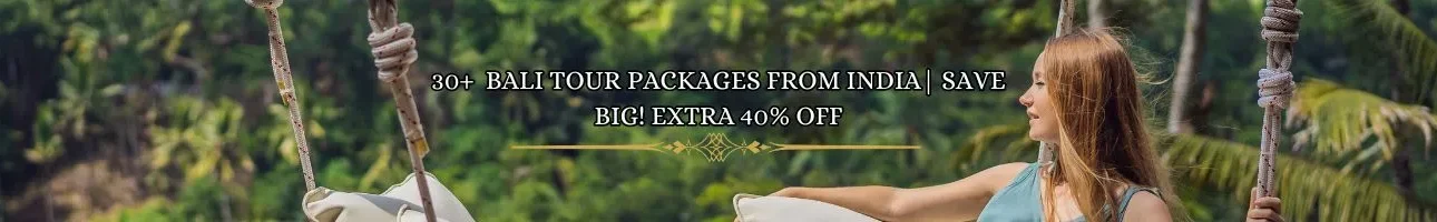 30+ Bali Tour Packages from india | Save Big! Extra 40% OFF - Viz Travels
